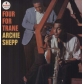 ARCHIE SHEPP  /FOUR FOR TRANE                               